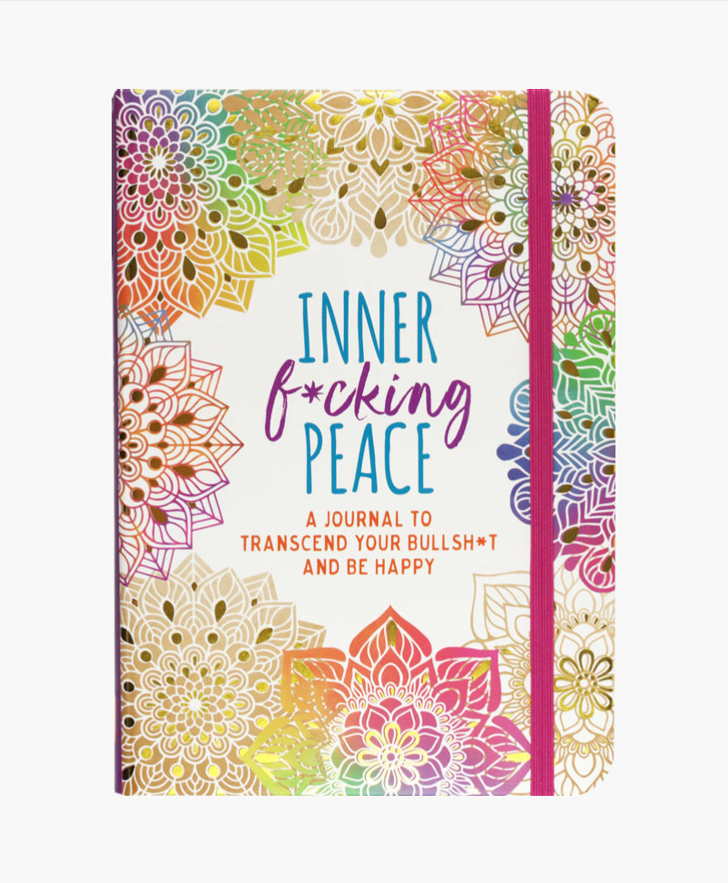 Inner F*cking Peace Journal - Lighten Up Shop