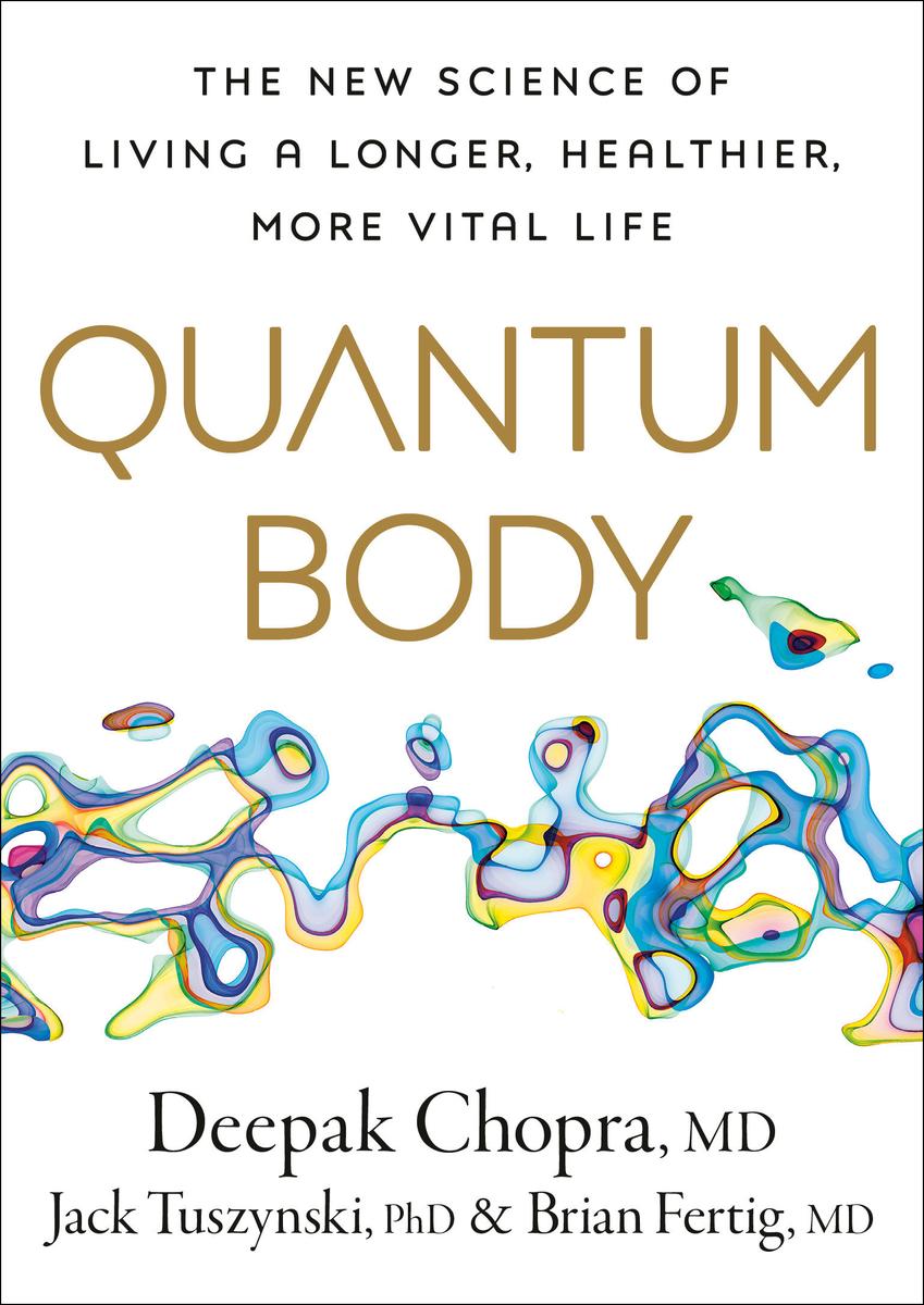 Quantum Body by Deepak Chopra - Lighten Up Shop