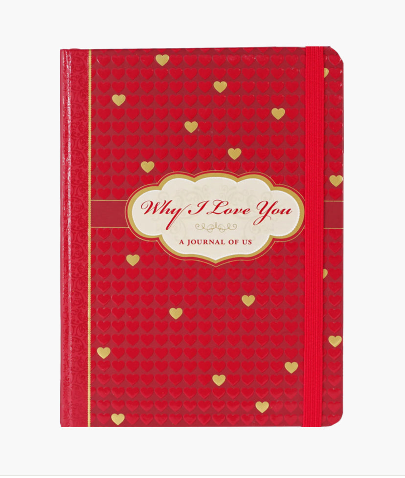 Why I Love You: A Journal Of Us - Lighten Up Shop