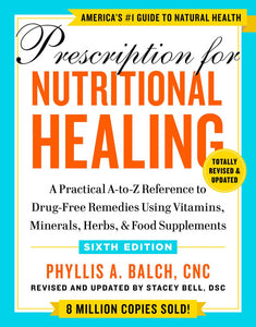 Prescriptions for Nutritional Healing - Lighten Up Shop