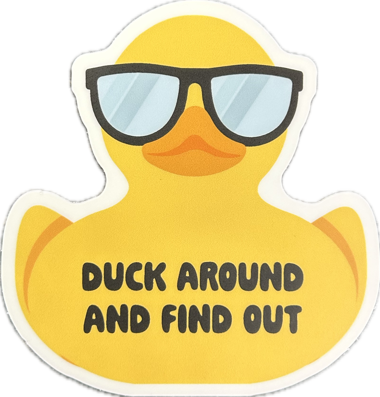 Duck Around and Find Out Sticker - Lighten Up Shop