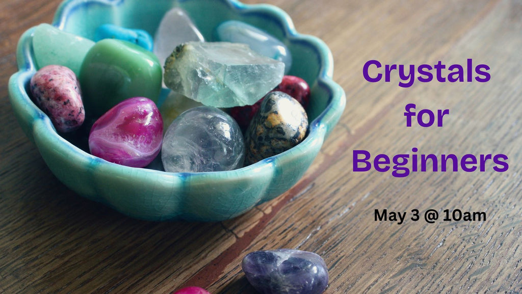 Crystals for Beginners - Lighten Up Shop