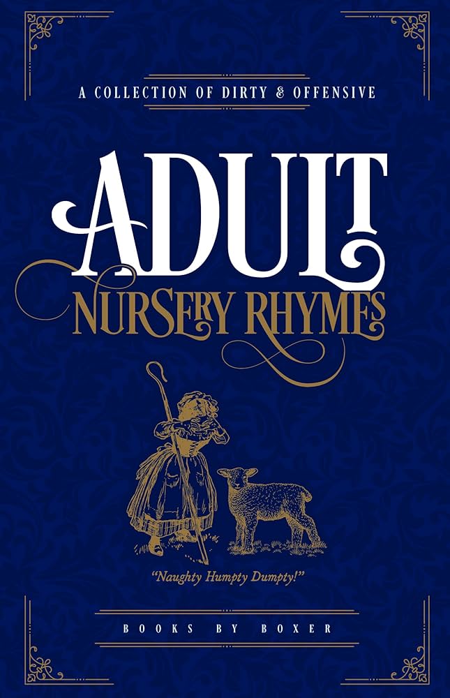 A Collection of Adult Nursery Rhymes - Lighten Up Shop