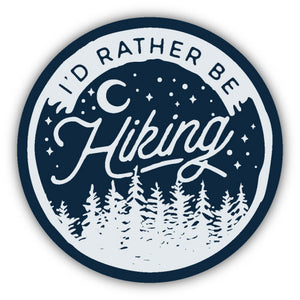 I'd Rather Be Hiking Sticker - Lighten Up Shop