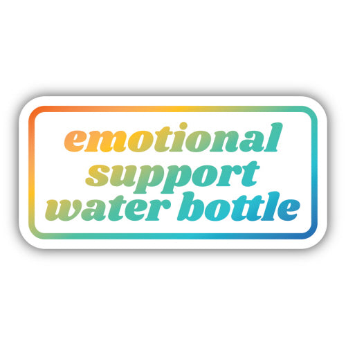 Emotional Support Water Bottle Sticker - Lighten Up Shop