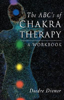The ABC's of Chakra Therapy - Lighten Up Shop
