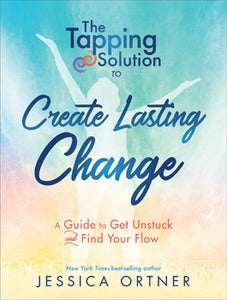 The Tapping Solution to Create Lasting Change - Lighten Up Shop