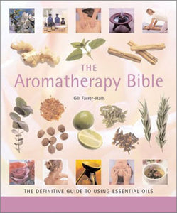 The Aromatherapy Bible - Lighten Up Shop