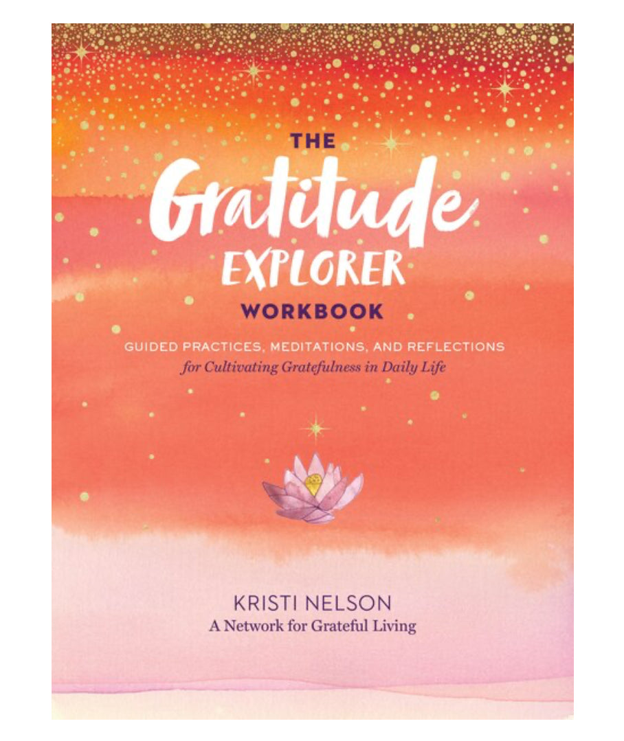 The Gratitude Explorer Workbook - Lighten Up Shop