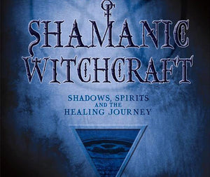 The Temple Of Shamanic Witchcraft - Lighten Up Shop