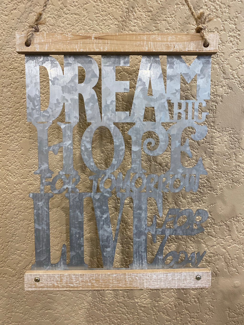 Galvanized Sign Dream Hope Live - Lighten Up Shop